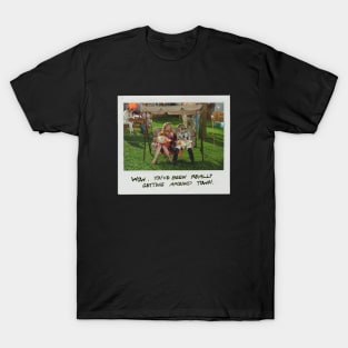 Schitt's Creek Instant Photo: Jocelyn Moira - Wow, You've Been Really Getting Around Town T-Shirt